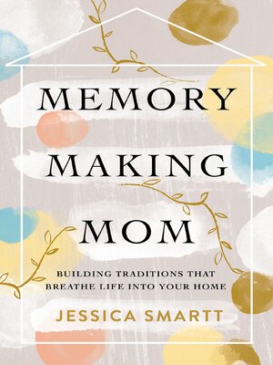 cover image of Memory-Making Mom